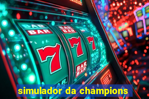 simulador da champions